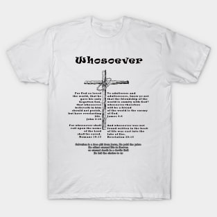 Whosoever T-Shirt